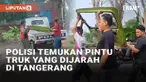 Kurang dari sepekan pasca aksi penjarahan warga di Jl. Raya Salembaran, polisi berhasil melacak keberadaan suku cadang truk yang dicuri. Dalam video yang viral beredar, aparat berhasil mengambil kembali pintu truk yang dicuri. Sebelumnya sejumlah pem...