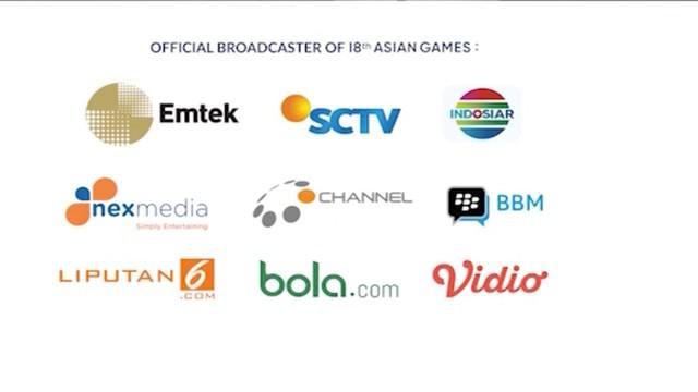 Asian Games 2018 akan ditayangkan Emtek (SCTV, Indosiar, Nexmedia, dan O Channel) dan juga di Liputan6.com, Bola.com, dan Vidio.com