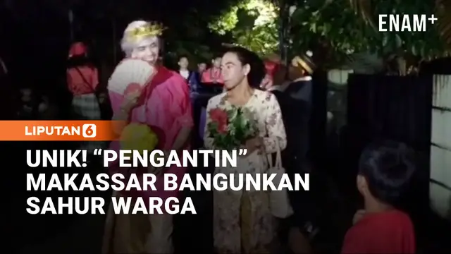 Unik! "Pengantin" Makassar Bangunkan Sahur Warga