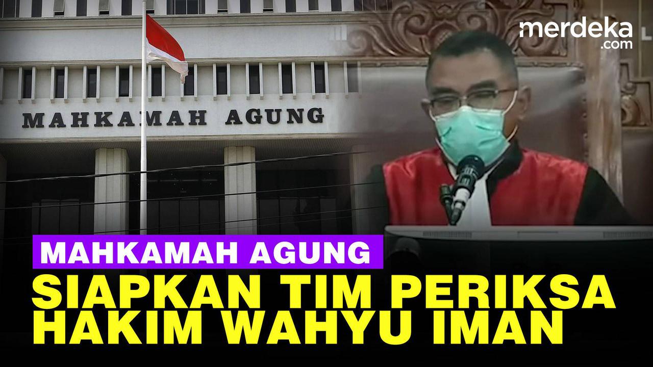 VIDEO: Mahkamah Agung Turunkan Tim Periksa Hakim Curhat Kasus Sambo ke Teman Wanita