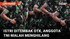 Kasus penembakan istri anggota TNI oleh orang tak dikenal (OTK) di Semarang mulai temui titik terang. Seorang terduga pelaku ditangkap Polda Jateng, sepucuk senpi turut diamankan. Di tengah proses hukum, sang suami, Kopral Dua Muslimin justru menghil...