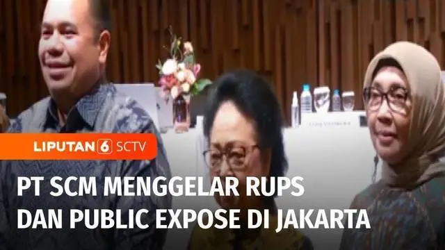 VIDEO: PT SCM Gelar RUPS dan Public Expose, Optimis Pemilu 2024 Bawa Dampak Positif