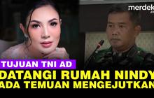 VIDEO: Ini Alasan TNI AD Datangi Rumah Nindy, Malah Temukan Pelat Kodam Jaya