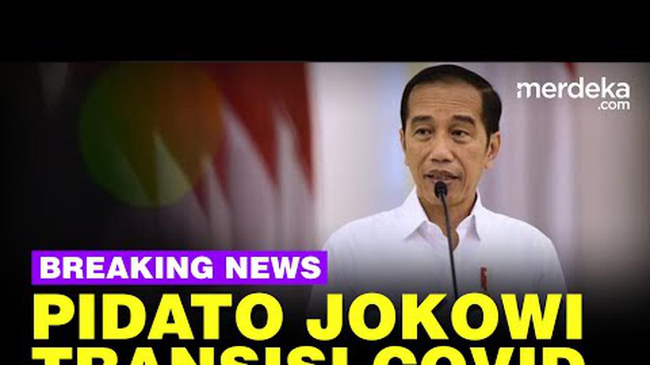 LIVE STREAMING: Presiden Jokowi Buka Rakornas Transisi Penanganan Covid-19
