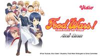 Serial anime Food Wars! Shokugeki No Soma dapat disaksikan di layanan streaming Vidio. (Dok. Vidio)