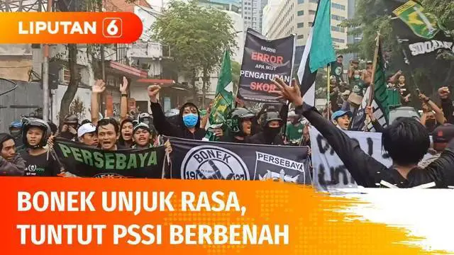 Ribuan pendukung Persebaya Surabaya, Bonek, berdemo menuntut adanya perbaikan kinerja PSSI. Hal ini dipicu oleh pemberian sanksi wasit dalam sebuah laga yang mempertemukan Persebaya Surabaya dengan Persela Lamongan.