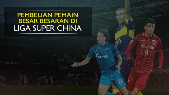 5 Klub Liga Super China Terboros Belanja Pemain