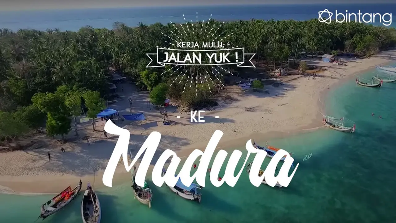 [Bintang] Kerja Mulu, Jalan Yuk!