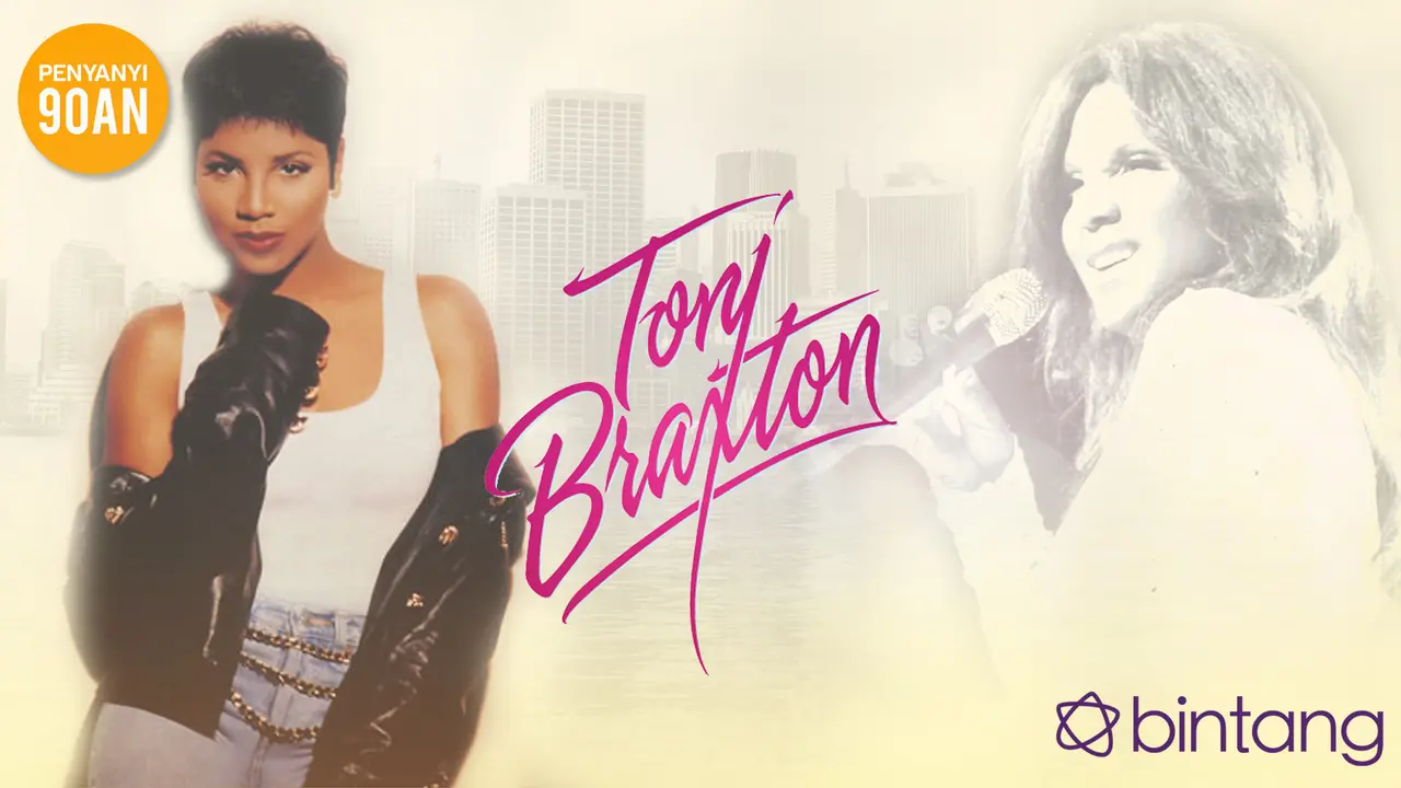 [Bintang] Penyanyi 90an: Toni Braxton dan Kesuksesan Un-Break My Heart
