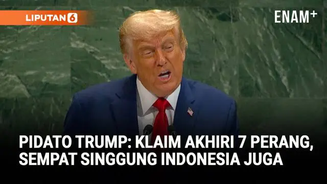 VIDEO: Trump Klaim Akhiri 7 Perang dan Sebut Indonesia Sebagai Mitra Dagang di Sidang Umum PBB