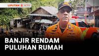Banjir Rendam Puluhan Rumah