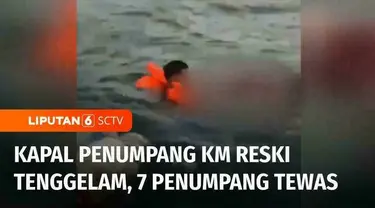 Dihantam gelombang tinggi, kapal penumpang antar pulau KM Reski terbalik dan tenggelam di tengah laut, Kabupaten Pangkep, Sulawesi Selatan, akibatnya tujuh penumpang tewas.