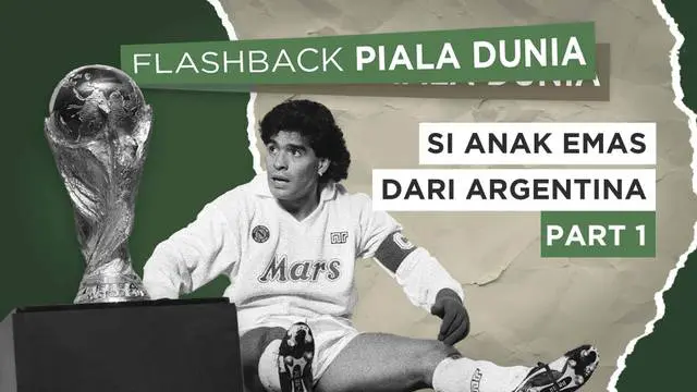 Berita Video, Diego Maradona, Si Anak Emas dari Argentina (Part 1)