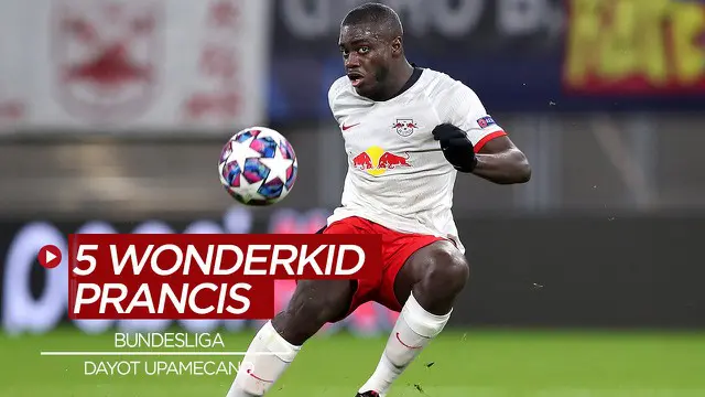 Berita Video 5 Wonderkid Asal Prancis di Bundesliga, Termasuk Dayot Upamecano