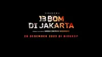 Cuplikan Official Trailer Film 13 Bom di Jakarta. (ist)