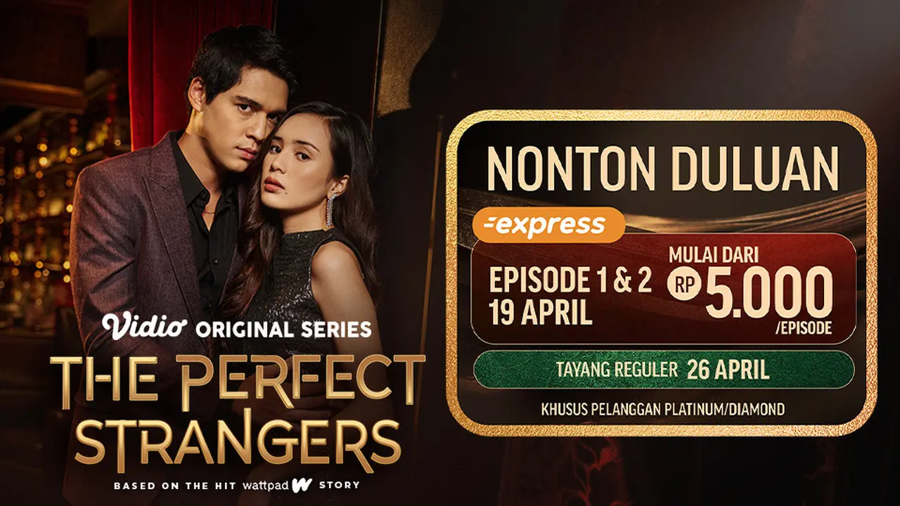 Nonton Duluan The Perfect Strangers Dengan Vidio Express, Dibintangi Beby Tsabina & Maxime