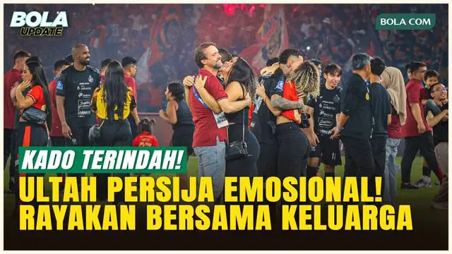 HUT ke-97 Persija Jadi Momen Spesial Pemain dan Orang Tercinta