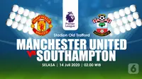 MANCHESTER UNITED VS SOUTHAMPTON  (Liputan6.com/Abdillah)