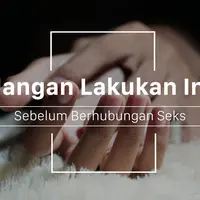 Saat ingin berhubungan seks, jangan lakukan hal hal ini ya. (Foto: Deki Prayoga, Digital Imaging: M. Iqbal Nurfajri/Bintang.com)