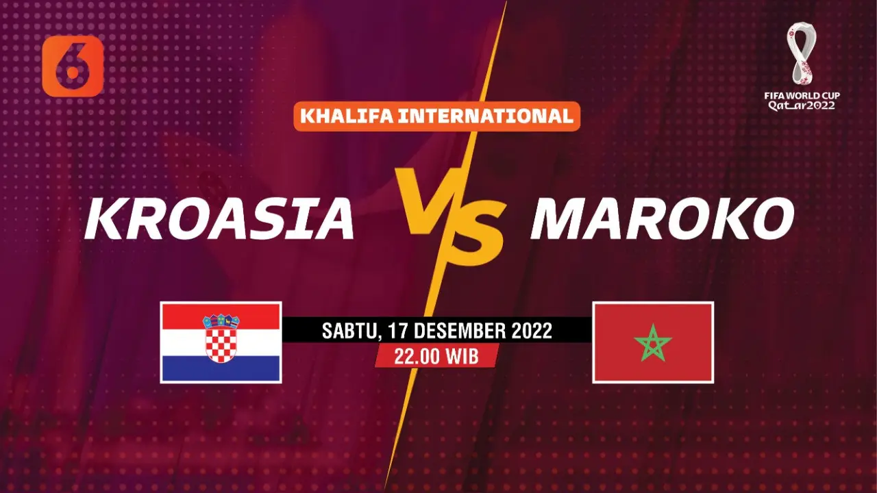 Kroasia vs Maroko - Piala Dunia 2022