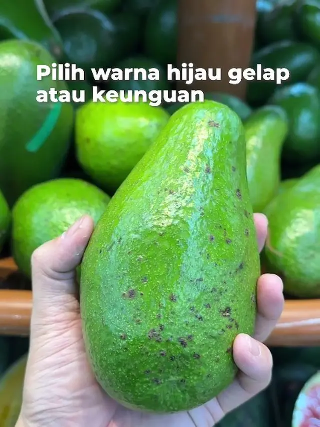 Cara Mudah Pilih Alpukat yang Sudah Matang Tanpa Dikupas