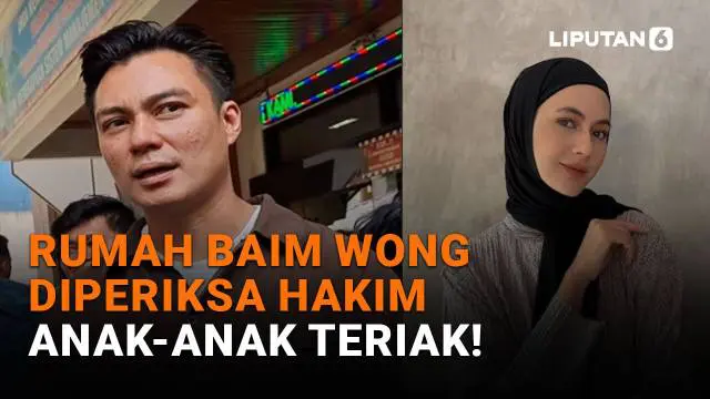 Rumah Baim Wong Diperiksa Hakim, Anak-Anak Teriak!