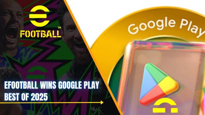 eFootball meraih gelar “Best Ongoing” di Google Play Best of 2025. (Dok: Sportsdunia)