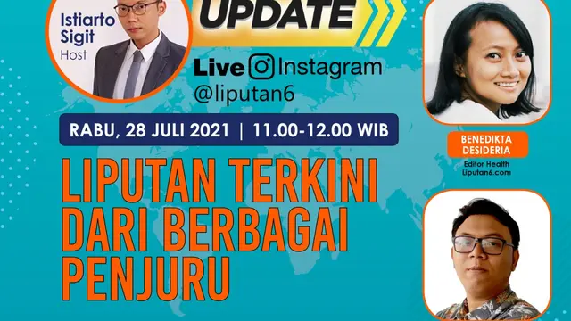 Liputan6 Update: Hotel Khusus Isoman Anggota DPR-RI dan Perlukah Vaksin Dosis Ketiga Melawan Covid-19