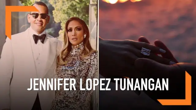 Pasangan Jennifer Lopez dan kekasih, Alex Rodriguez bertunangan. Momen bahagia tersebut mereka bagikan di Instagram