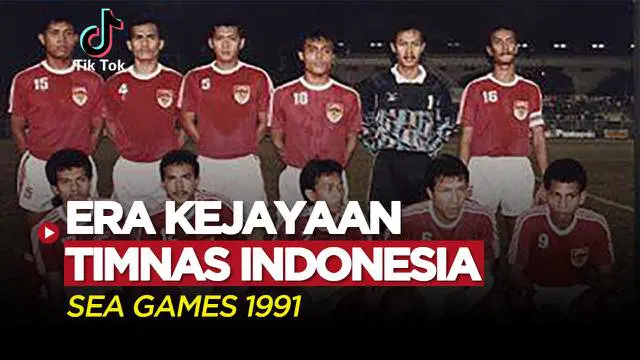 VIDEO TikTok Bola: Kilas Balik SEA Games, Melihat Kembali Kejayaan Timnas Indonesia di Tahun 1991