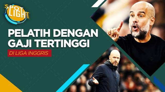 Berita video spotlight kali ini membahas tentang manajer Premier League dengan bayaran tertinggi saat ini, Pep Guardiola menjadi nomor satu.