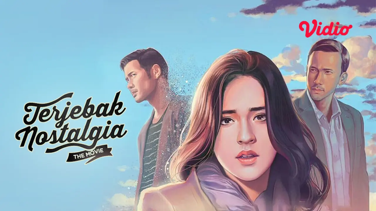 nonton-terjebak-nostalgia-di-vidio