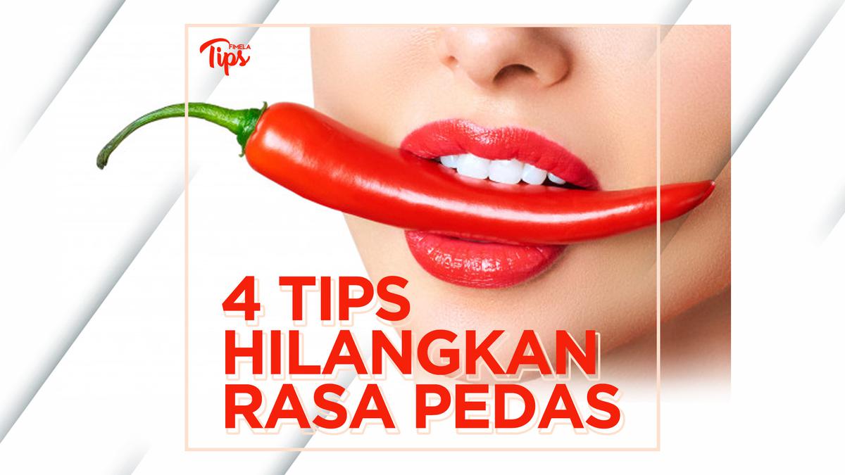 4 Cara Ampuh Mengurangi Rasa Pedas