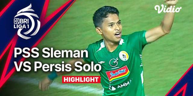 VIDEO: PSS Sleman Menang Tipis 2-1 atas Persis Solo di BRI Liga 1