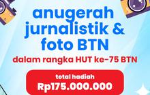 BTN Gelar Anugerah Jurnalistik dan Foto 2025 Total Hadiah Rp175 Juta