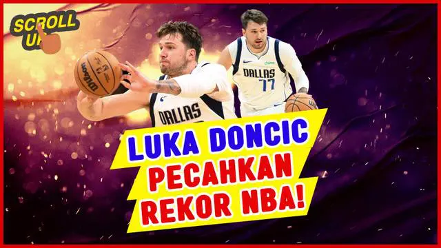 Berita video Scroll Up kali ini membahas pemain Dallas Mavericks, Luka Doncic yang mencatat sejarah baru dalam NBA saat melawan Detroit Pistons.