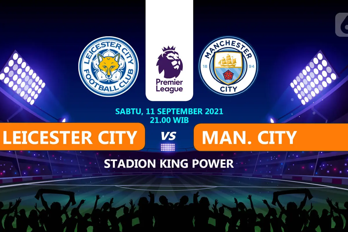 PREDIKSI leicester vs man city