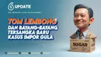Kejaksaan Agung (Kejagung) resmi menetapkan mantan Menteri Perdagangan (Mendag) Thomas Trikasih Lembong (TTL) sebagai tersangka dalam kasus dugaan korupsi impor gula, pada Selasa, 29 Oktober 2024.