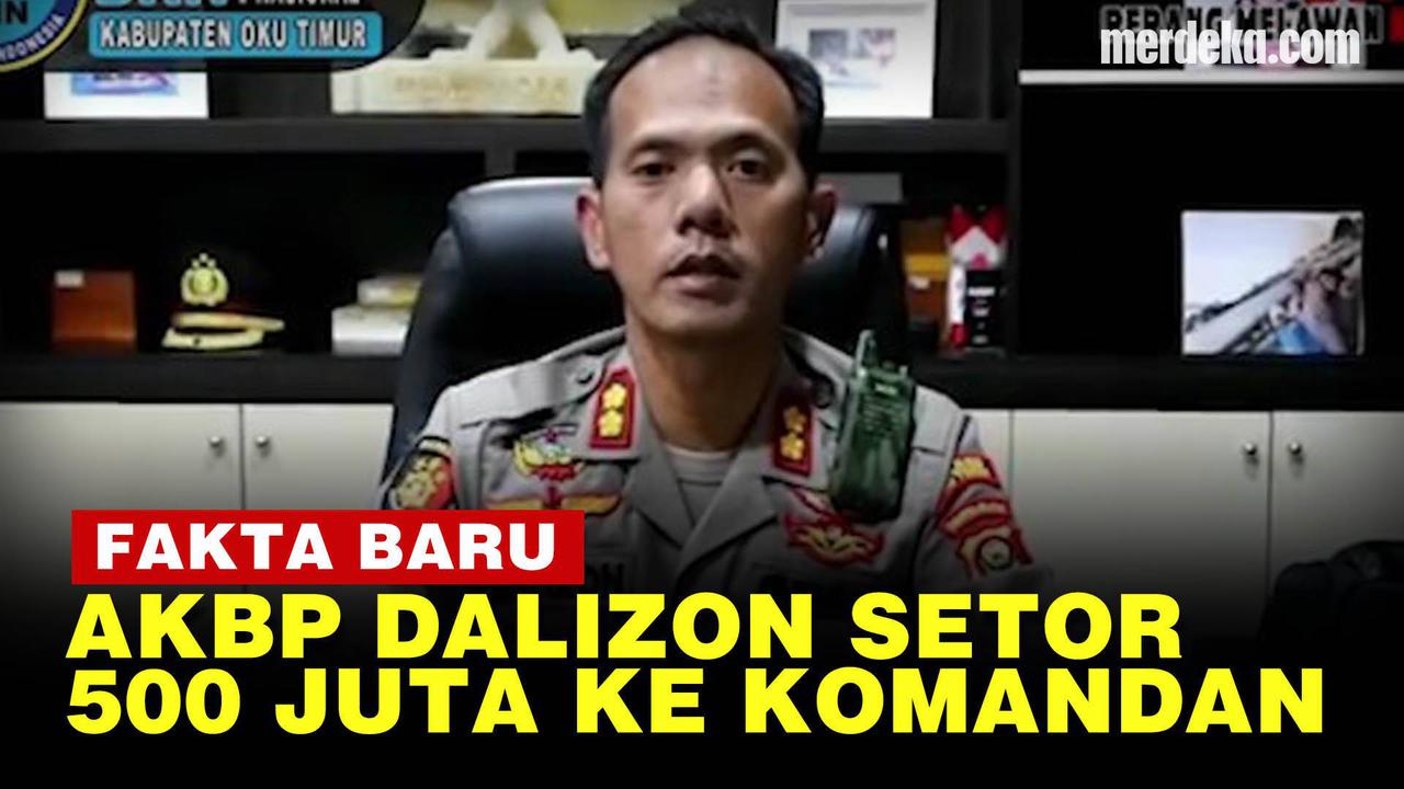 VIDEO: Pengakuan Eks Kapolres AKBP Dalizon, Tiap Bulan Setor 500 Juta ke Komandan