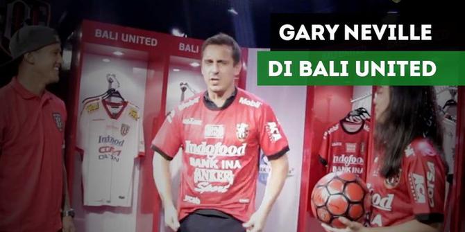 VIDEO: Legenda Manchester United Gary Neville Tertarik Melatih Bali United