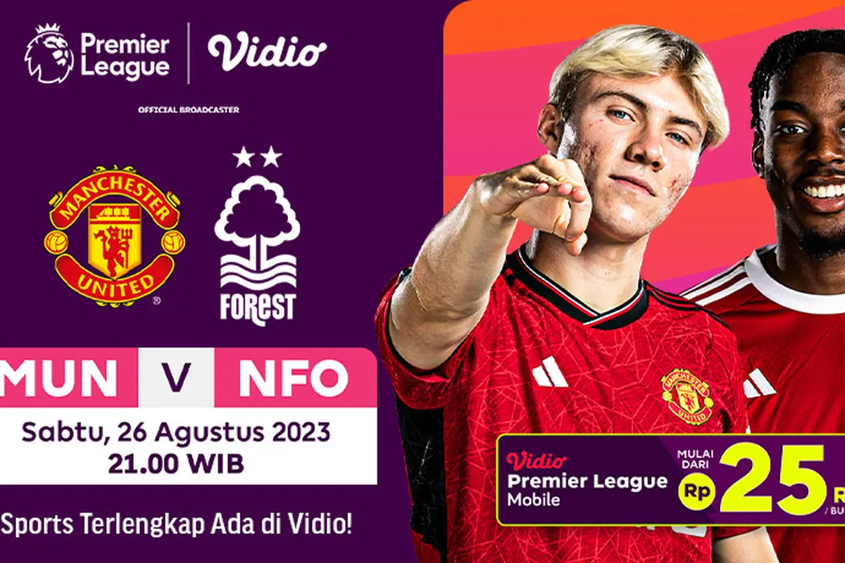 Siaran Langsung Liga Inggris MU vs Nottingham Sabtu (26/08/2023)
