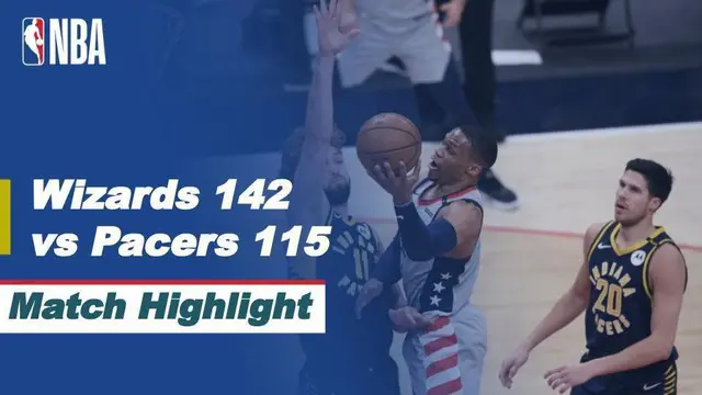 VIDEO: Highlights NBA, Washington Wizards Kunci Tiket Playoffs Usai Kalahkan Indiana Pacers 142-115.