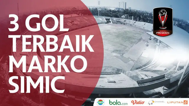 VIDEO: 3 Gol Terbaik Marko Simic di Piala Presiden 2018