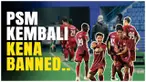 Berita Video, PSM Makassar kembali mendapat hukuman dari FIFA yakni larangan untuk menambah pemain selama tiga musim. Hal tersebut mulai terhitung sejak 28 Maret 2025 lalu.
