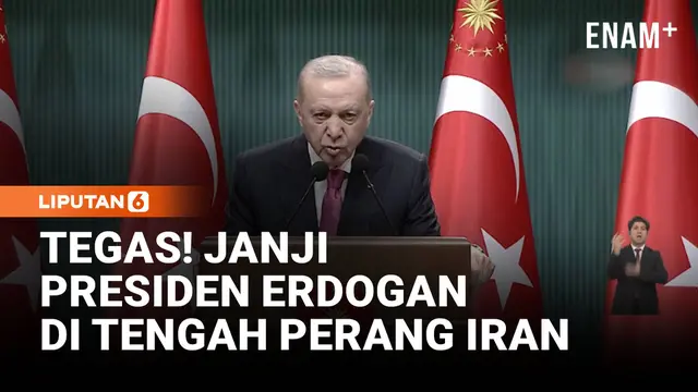Tegas! Janji Presiden Erdogan di Tengah Kecamuk Perang Iran