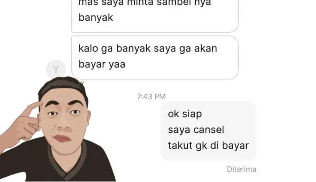 Cari aman aja pak kalo ketemu pelanggan model begini... (Source: Instagram/@ojol_gibah)