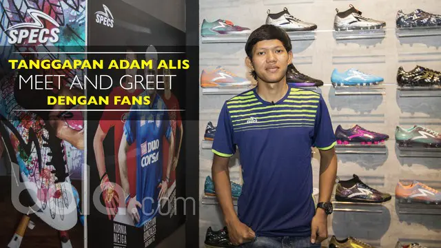 Tanggapan Adam Alis tentang Meet And Greet Specs