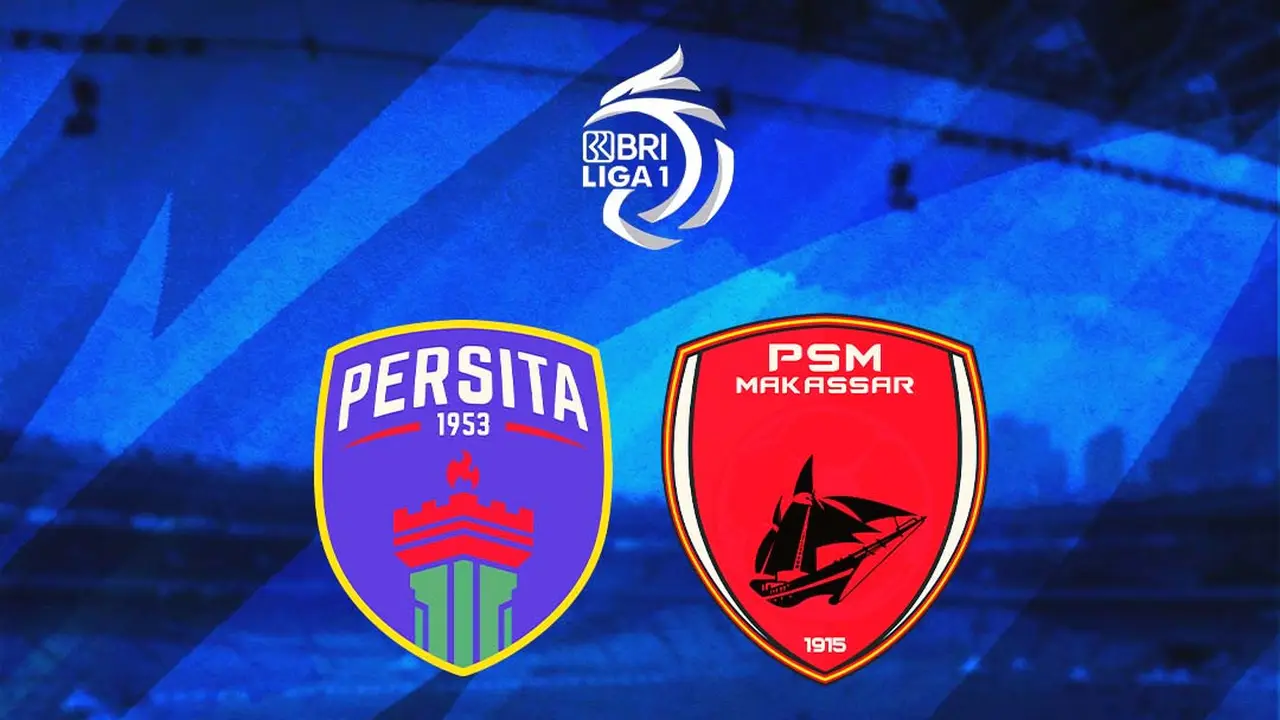 BRI Liga 1 - Persita Tangerang Vs PSM Makassar