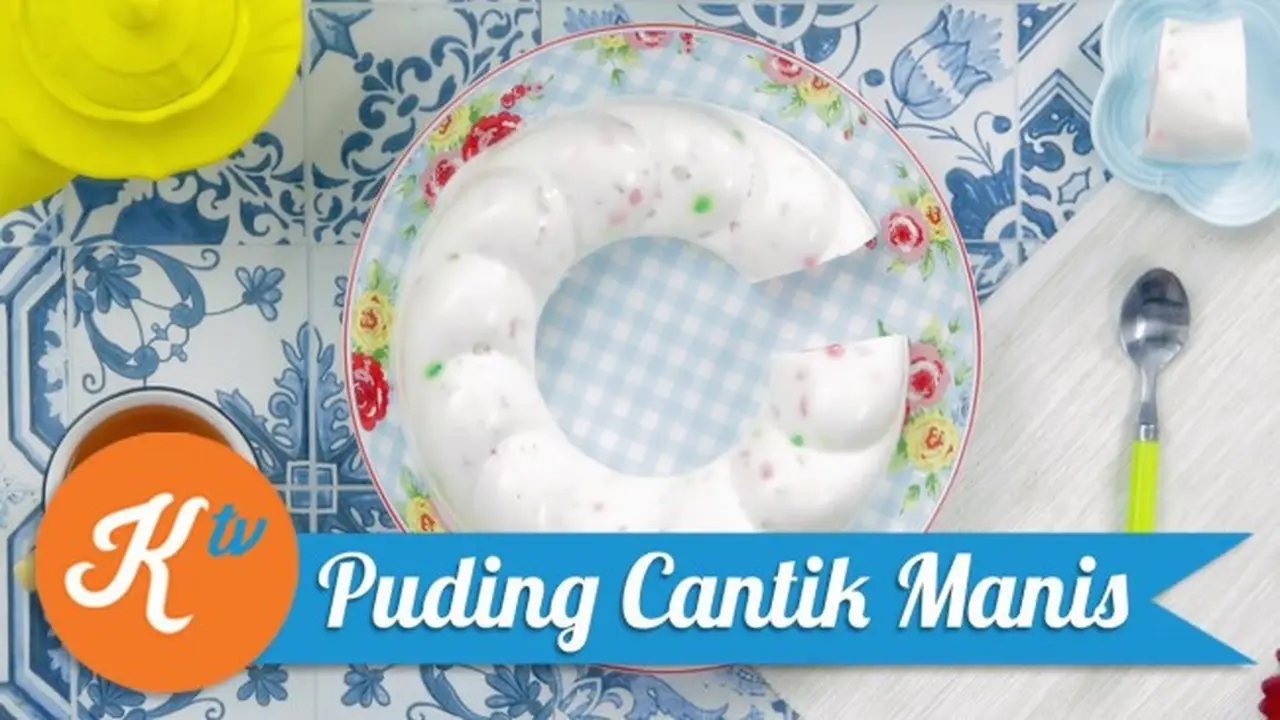 Puding Cantik Manis, Camilan untuk Dinikmati Bersama Keluarga