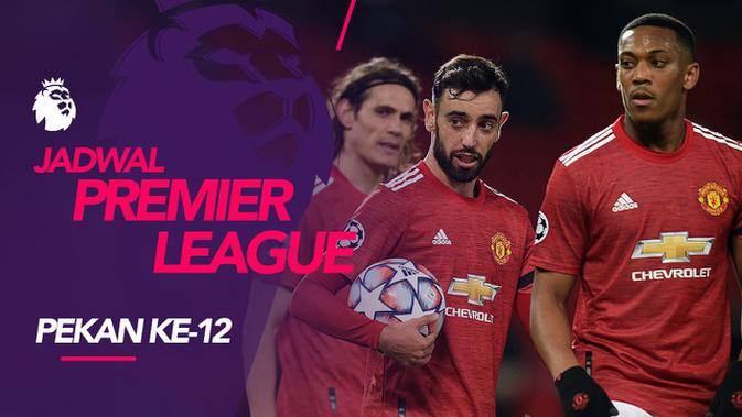 MOTION GRAFIS: Jadwal Liga Inggris Pekan 12, Big Match ...